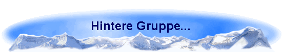 Hintere Gruppe...