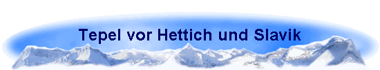 Tepel vor Hettich und Slavik